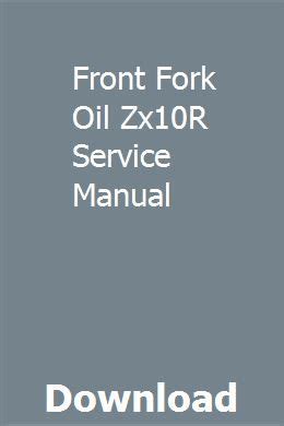 Front fork oil zx10r service manual. - Minn kota traxxis trolling motor manual.