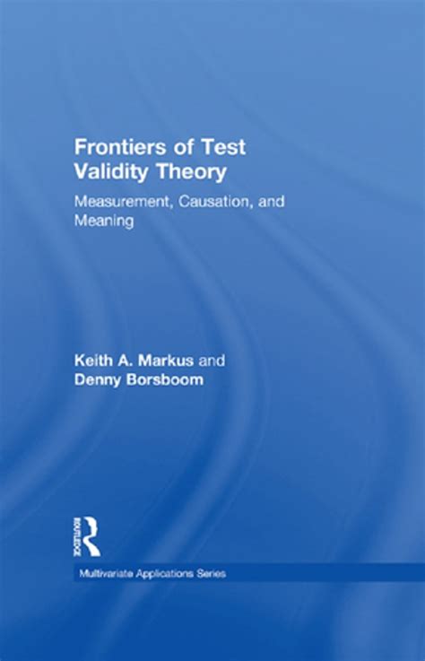 Frontiers of Test Validity Theory by Keith A. Markus (ebook)