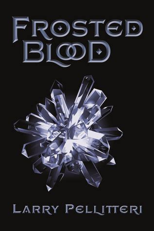 Read Frosted Blood By Larry Pellitteri