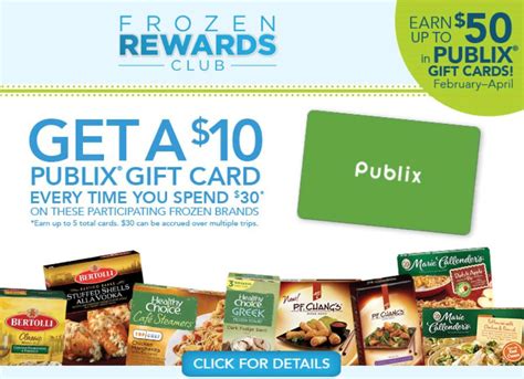 Frozenrewardsclub com. With the Frozen Rewards Club you get a $10 Publix Gift Card when you spend $30 on participating frozen products at Publix between January 1 – March 31, 2022. You can accrue your $30 purchase requirement over multiple trips AND you can earn up to $50 in Publix Gift Cards. You are able to track your receipts and account balance on-line at ... 