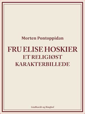Fru elise hoskier: et religiøst karakterbillede. - Manuale di servizio del frigorifero hotpoint.