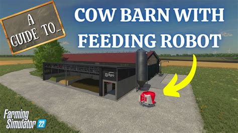 Fs22 cow barn with feeding robot. increases the efficiency of the feeding process in your dairy farm. and you'll benefit from precise group feeding and optimal feed management. Technical specifications: Large cowshed. Price: 715000$. Capacity: 500 animals. Food Capacity: 150000l. Milk tank: 80000l. Liquid manure: 150000l. 
