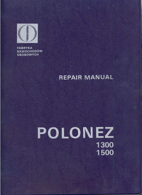 Fso polones 1300 1500 werkstatt reparaturanleitung alle modelle abgedeckt. - 1993 audi 100 ecu upgrade kit manual.