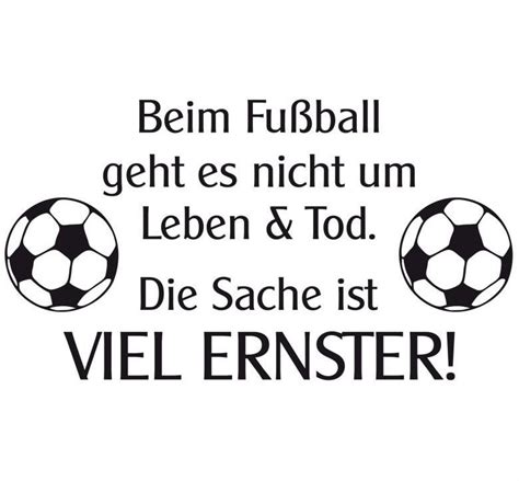 Fußball spruch kurz