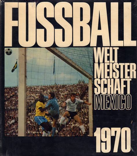 Fußball weltmeisterschaft 1970