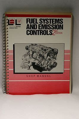 Fuel Systems And Emission Controls With Shop Manual