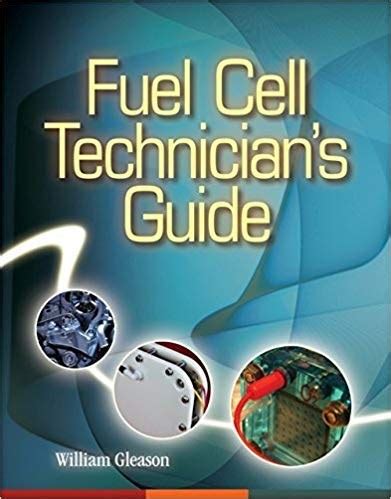 Fuel cell technician s guide go green with renewable energy. - Colección documental para la historia de motril.