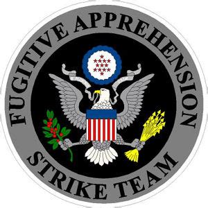 Fugitive apprehension strike team. " The fourth Fugitive Investigation Strike...