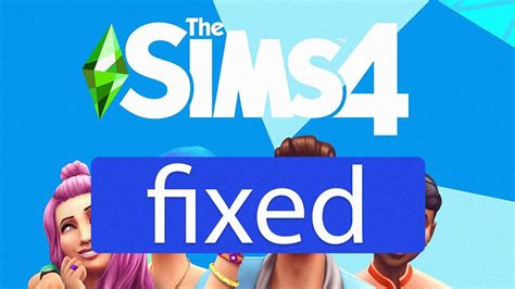 Full Fix: The Sims 4 won