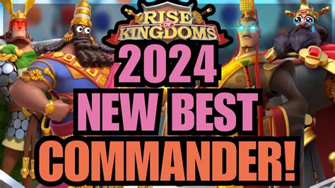 Full Rise of Kingdoms Commander List & Detailed Guide.