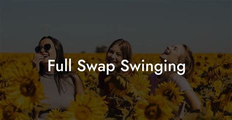 Full Swap Onlyfans Leak