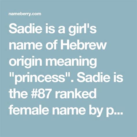 Full names for Sadie (other than Sarah)? - Nameberry