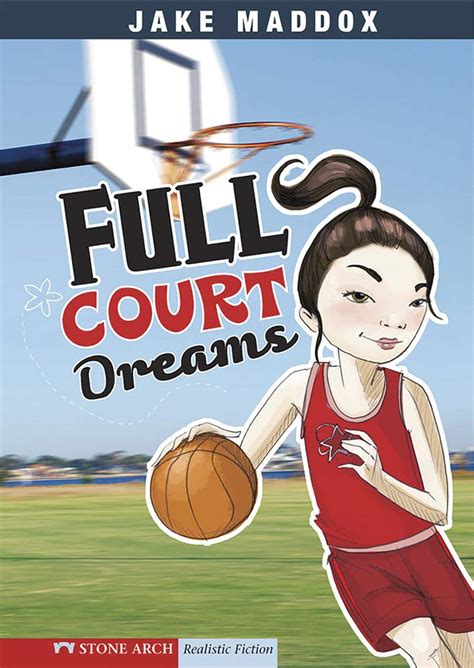 Read Full Court Dreams By Jake Maddox
