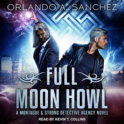 Download Full Moon Howl Montague  Strong Case Files 2 By Orlando A Sanchez