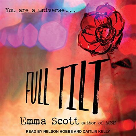 Read Full Tilt Full Tilt 1 By Emma   Scott
