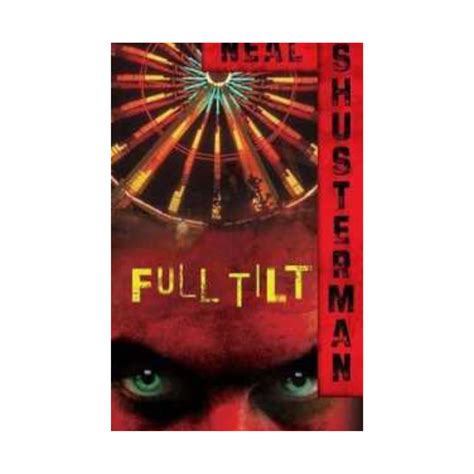 Read Full Tilt By Neal Shusterman