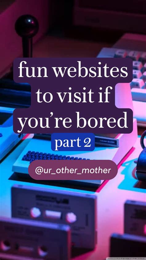 Fun websites to visit. If you are bored and looking for some fun and creative activities to do online, check out these 26 cool websites with interesting content. From funny memes and stories to old games and historical … 