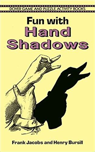 Read Online Fun With Hand Shadows By Frank Jacobs