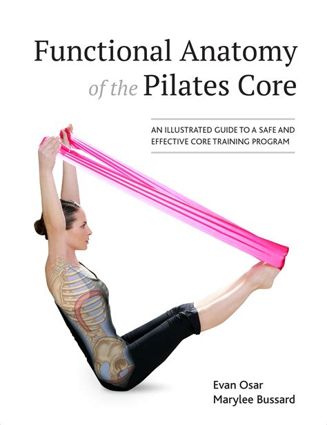 Functional anatomy of the pilates core an illustrated guide to a safe and effective core training program. - The complete guide to fishing by john bailey.