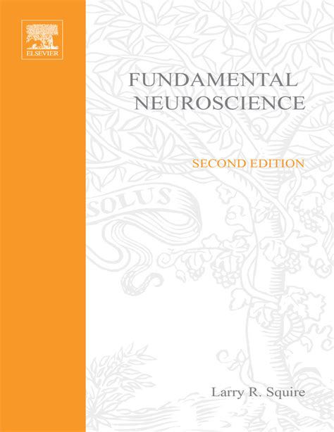 Fundamental Neuroscience by Larry Squire, Nicholas C. Spitzer