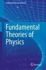 Fundamental Theories of Physics Book series home - Springer