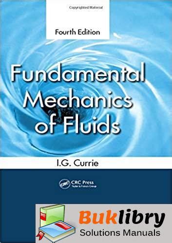 Fundamental mechanics of fluids currie solution manual. - Rules of thumb a guide for writers.