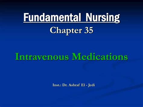 Fundamental principles of prescribing nursing ppt.  This Fundamental Nursing Chapter 35 ...