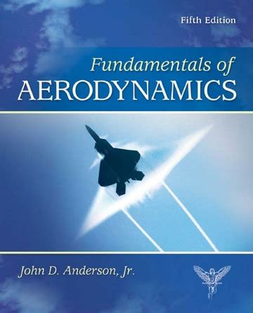 Fundamentals Of Aerodynamics 5th Edition - Internet Archive