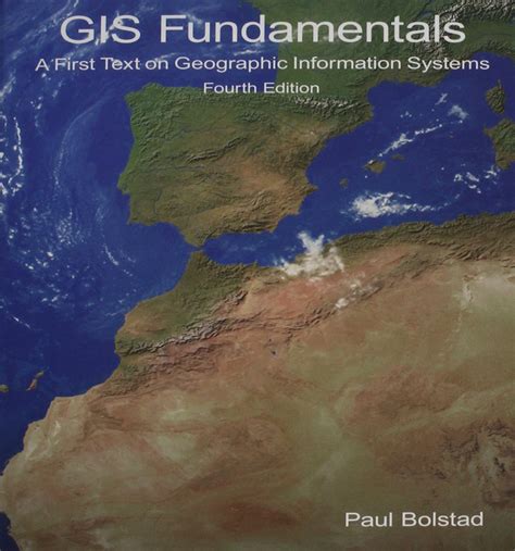 Fundamentals Of Geographic Information Systems 4th Edition