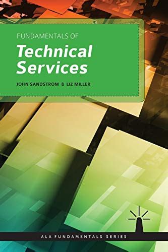 Fundamentals Of Technical Services Ala Fundamentals