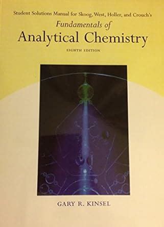 Fundamentals of analytical chemistry 8th edition solution manual. - Gcse additional science edexcel revision guide foundation with online edition.