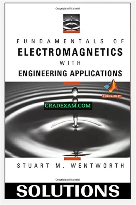 Fundamentals of electromagnetics wentworth solution manual. - The musicians home recording handbook reference.