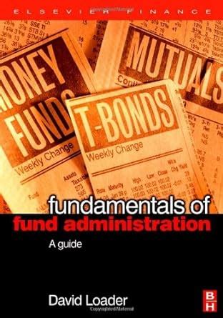 Fundamentals of fund administration a guide elsevier finance. - The metalogicon of john of salisbury a twelfth century defense.