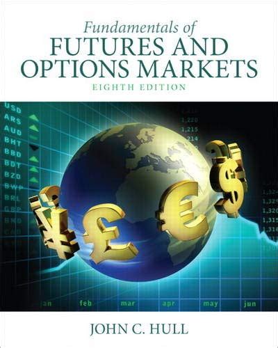 Fundamentals of futures and options markets solutions manual. - Lecture guide of class 9 math.