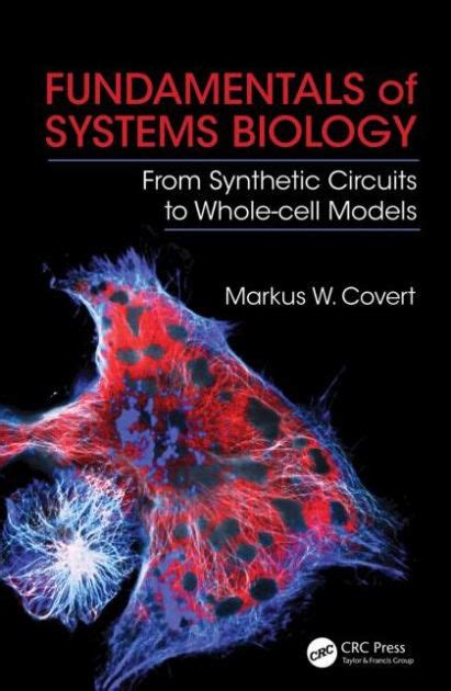 Fundamentals of systems biology from synthetic circuits to whole cell models. - Poesía y estilo de pablo neruda.