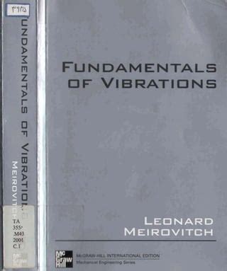 Fundamentals of vibrations l meirovitch solution manual. - 50 propuestas para el proximo 2. milenio.