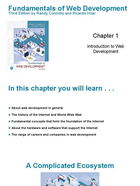 About This Book. Fundamentals of Web Development covers the broad range of topics required for modern web development (both client- and server-side) and is appropriate for students who have taken a CS1 course sequence. The book guides students through the creation of enterprise-quality websites using current development frameworks.. 