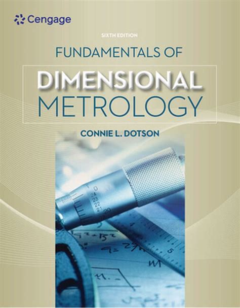 Read Fundamentals Of Dimensional Metrology By Connie L Dotson