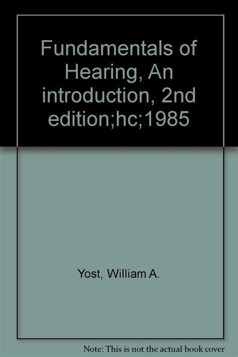 Download Fundamentals Of Hearing An Introduction By William Yost