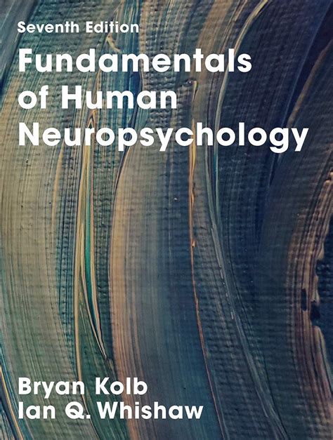 Full Download Fundamentals Of Human Neuropsychology By Bryan Kolb
