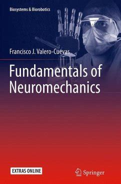 Download Fundamentals Of Neuromechanics By Francisco Valerocuevas