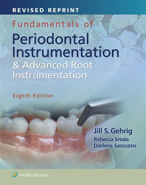 Full Download Fundamentals Of Periodontal Instrumentation And Advanced Root Instrumentation By Jill S Nieldgehrig