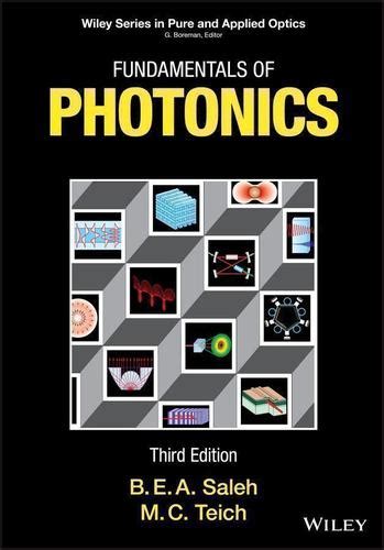 Full Download Fundamentals Of Photonics By Bahaa Ea Saleh