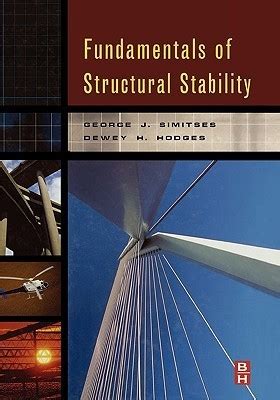 Read Online Fundamentals Of Structural Stability By George J Simitses