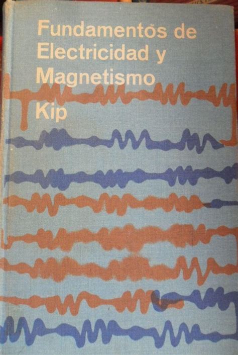 Fundamentos de la electricidad y el magnetismo por arthur f kip. - Estática de ingeniería 13ª edición manual de soluciones.