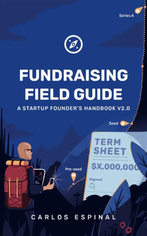 Fundraising field guide a startup founders handbook for venture capital. - Bosch logixx 8 manual f 18.