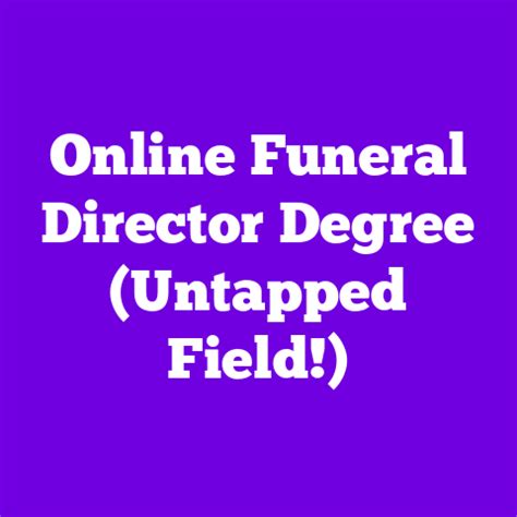 Funeral director class.  degree will also include classes on current Explore the widest select...