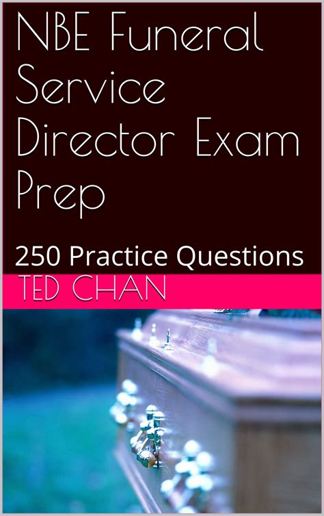 Funeral director license exam.  Prepare with our Funeral Service practice test questions.  Eve...