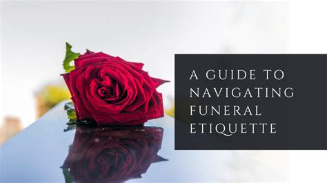 Funeral etiquette who should attend.  Understanding Conclusion Funeral...