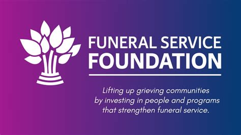 Funeral services program.  The Foundation provides meaningful resources, g...